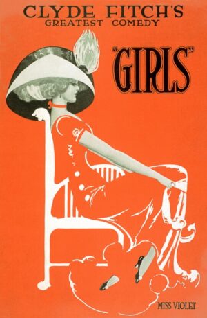 Girls by Clyde Fitch Vintage Poster, art nouveau, vintage poster, clyde fitch, girls, theater, advertisement, miss violet, illustration, decorative, belle epoque, graphic design